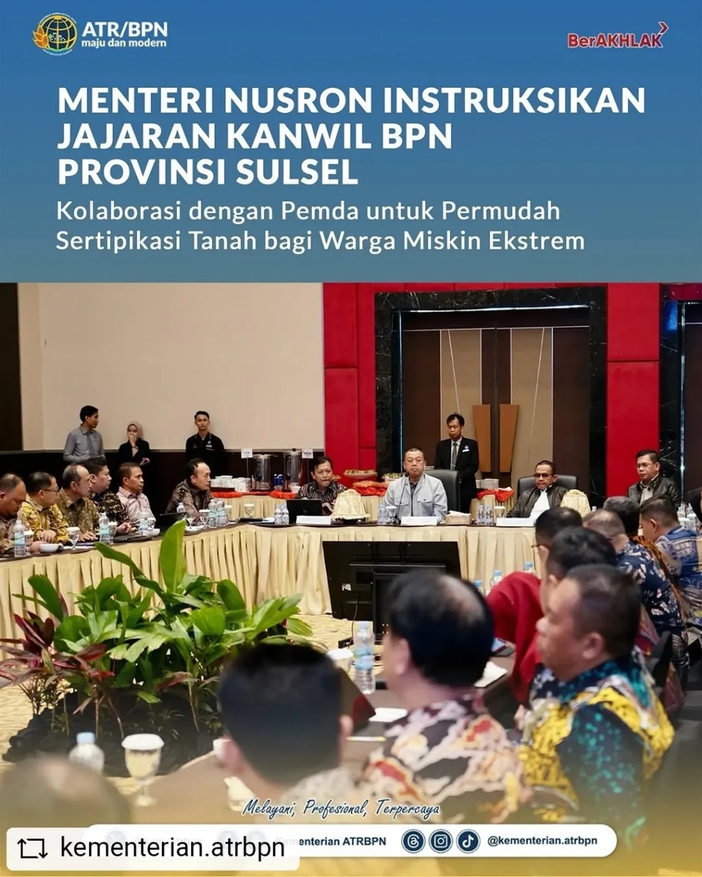 Menteri ATR/BPN Dorong Kanwil BPN Sulsel Percepat Sertipikasi Tanah Lewat Kolaborasi dengan Pemda