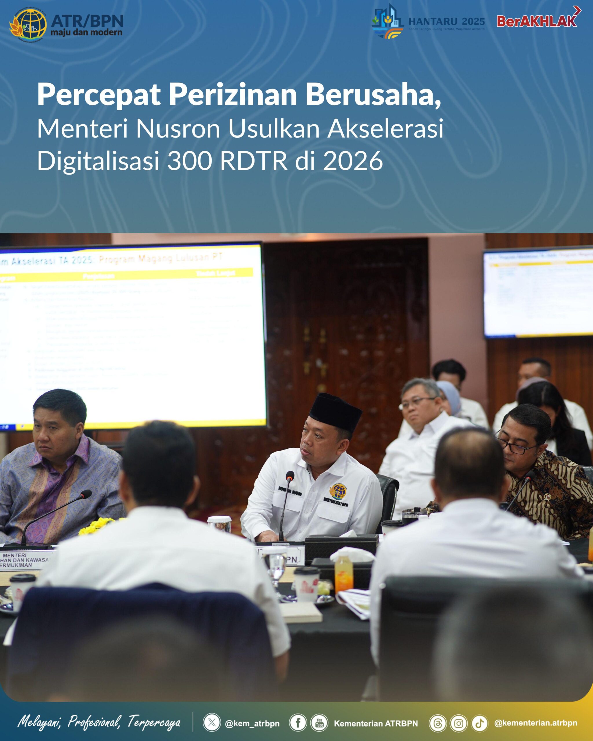 Percepat Perizinan Usaha, Menteri ATR/BPN Dorong Digitalisasi 300 RDTR pada 2026